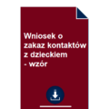 wniosek-o-zakaz-kontaktow-z-dzieckiem-wzor