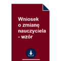 wniosek-o-zmiane-nauczyciela-wzor