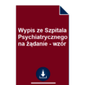 wypis-ze-szpitala-psychiatrycznego-na-zadanie-wzor-pdf-doc-przyklad