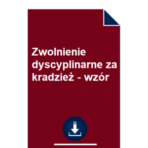 zwolnienie-dyscyplinarne-za-kradziez-wzor