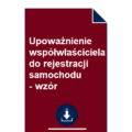 upowaznienie-wspolwlasciciela-do-rejestracji-samochodu-wzor-pdf-doc