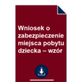 wniosek-o-zabezpieczenie-miejsca-pobytu-dziecka-wzor