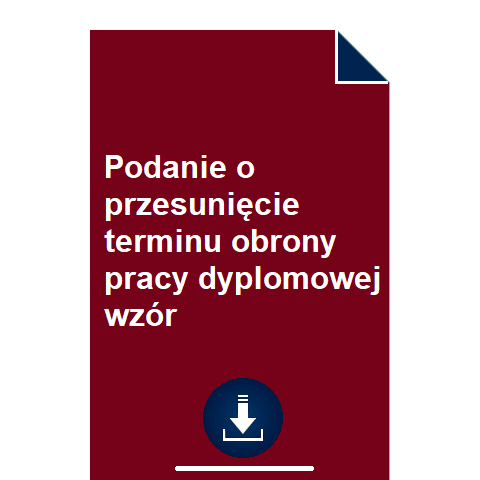 podanie-o-przesuniecie-terminu-obrony-pracy-dyplomowej-wzor